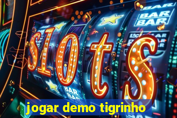 jogar demo tigrinho